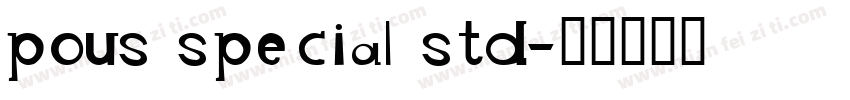 pous special std字体转换